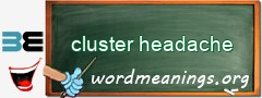 WordMeaning blackboard for cluster headache